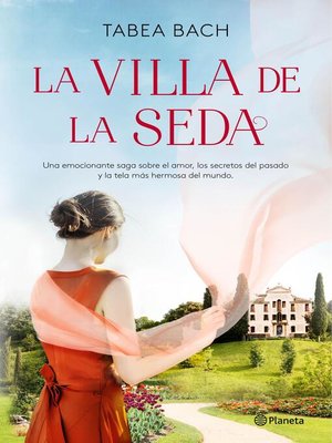 cover image of La Villa de la Seda (Serie La villa de la seda 1) (Edición mexicana)